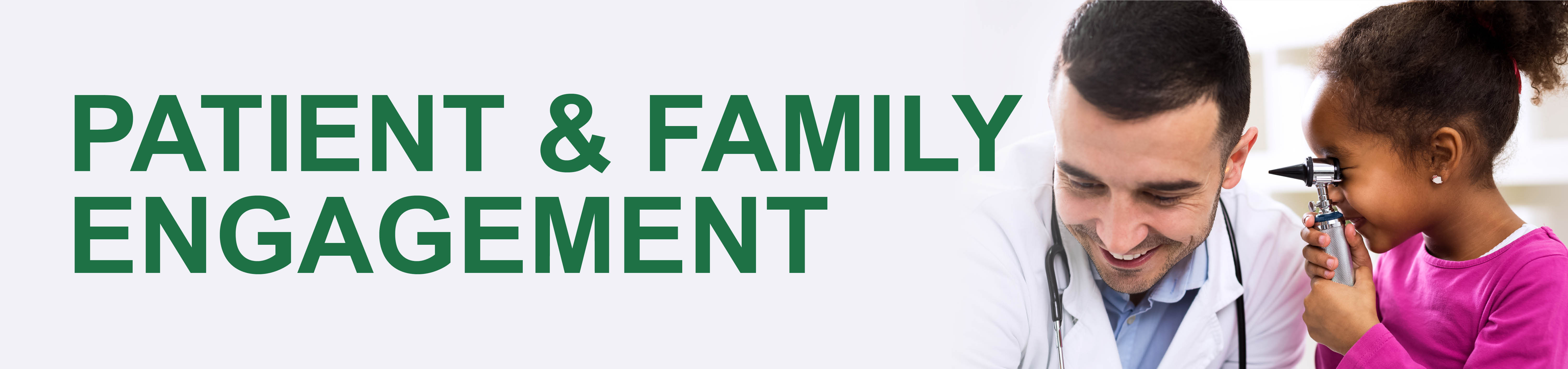 PFE: Patient and Family Engagement