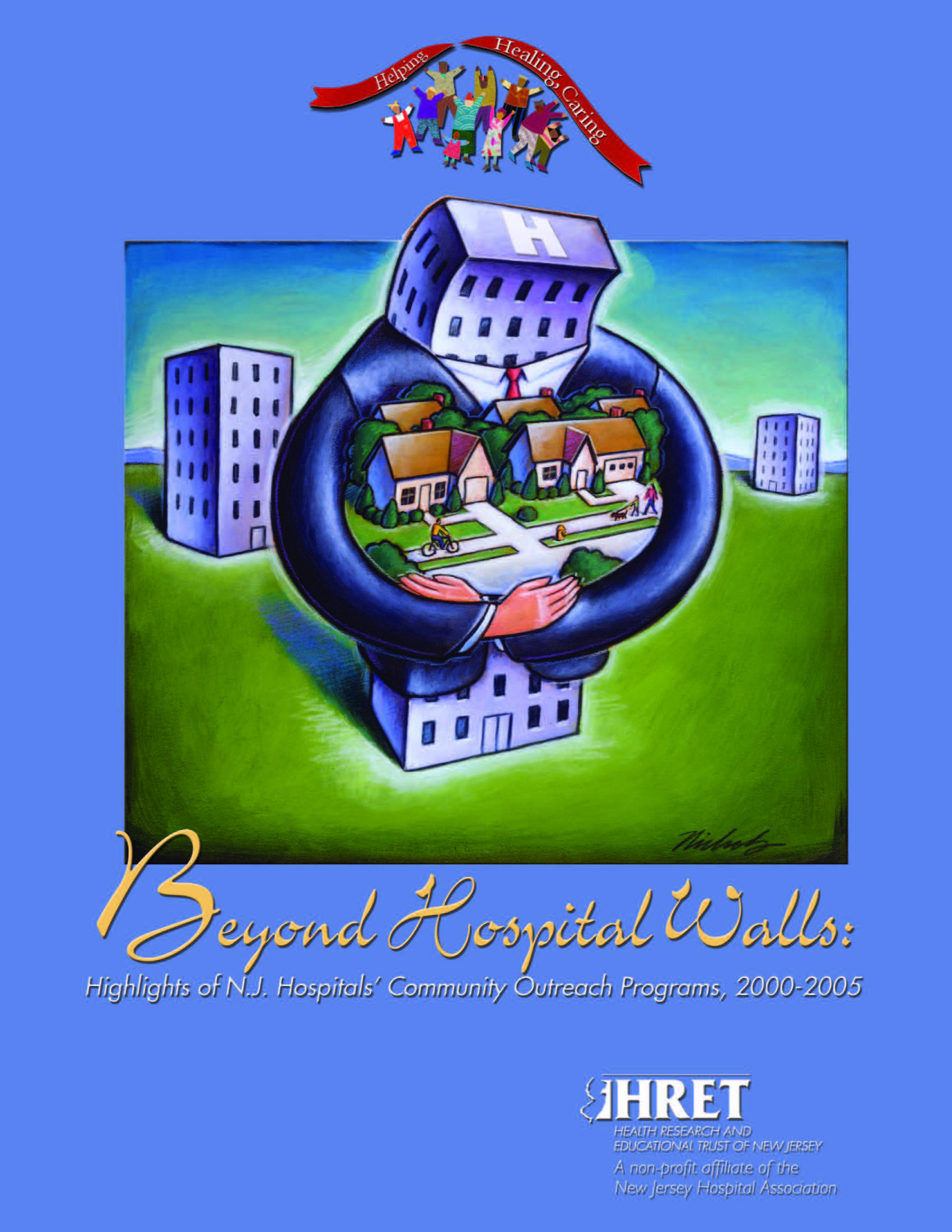 Beyond Hospital Walls 2000-2005