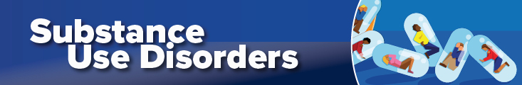 Substance Use Disorders Banner
