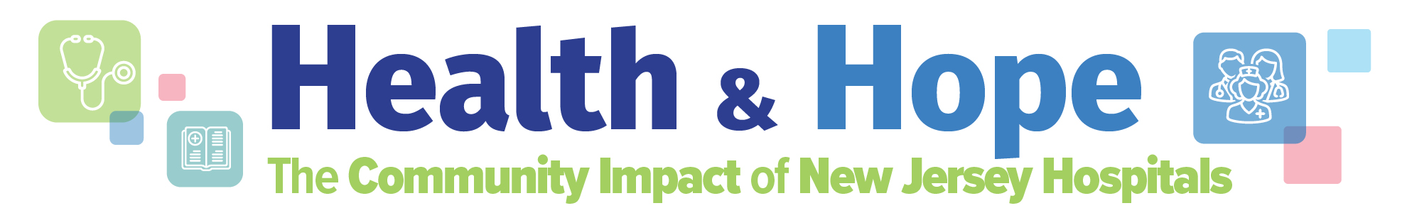 Health & Hope: The Community Impact of New Jersey Hospitals Community Benefit 2025 banner